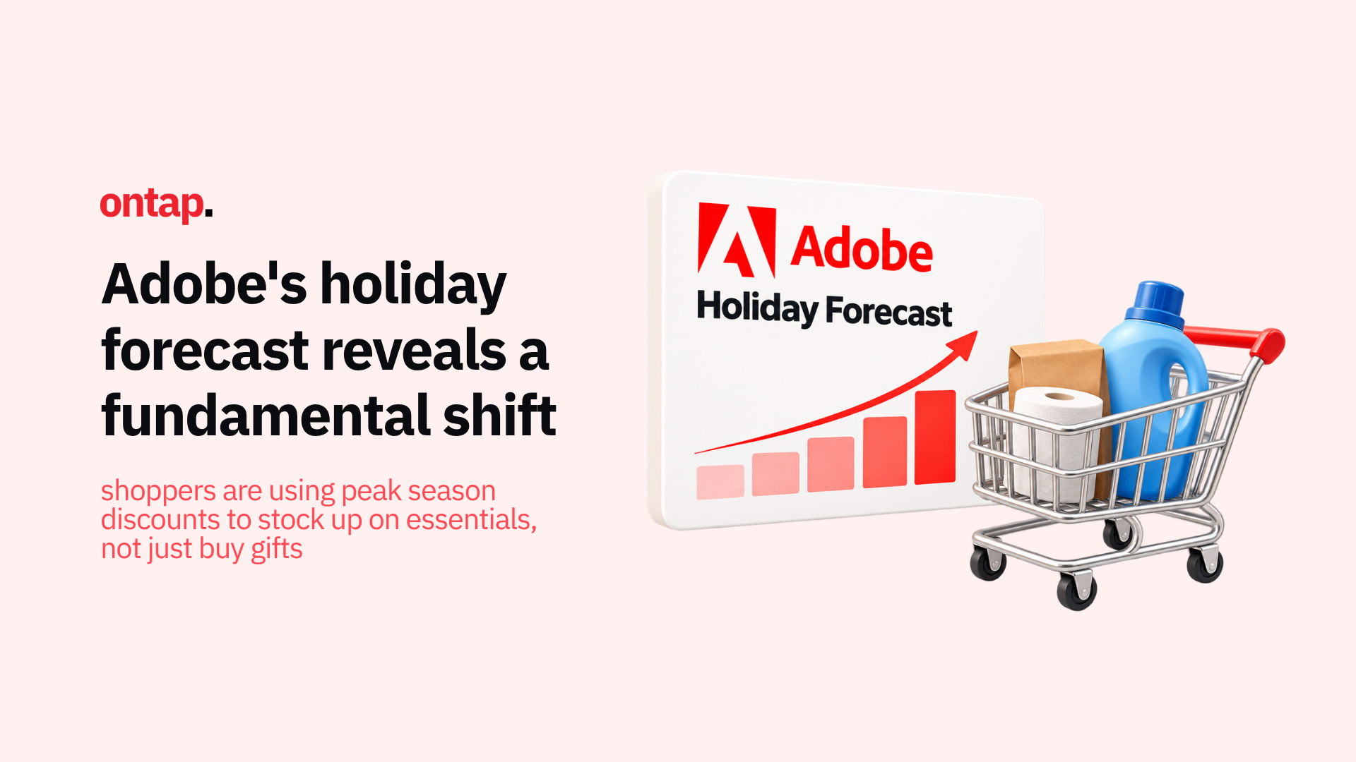 Adobe’s holiday forecast: shoppers are expected to stock up on essentials as well as buy gifts