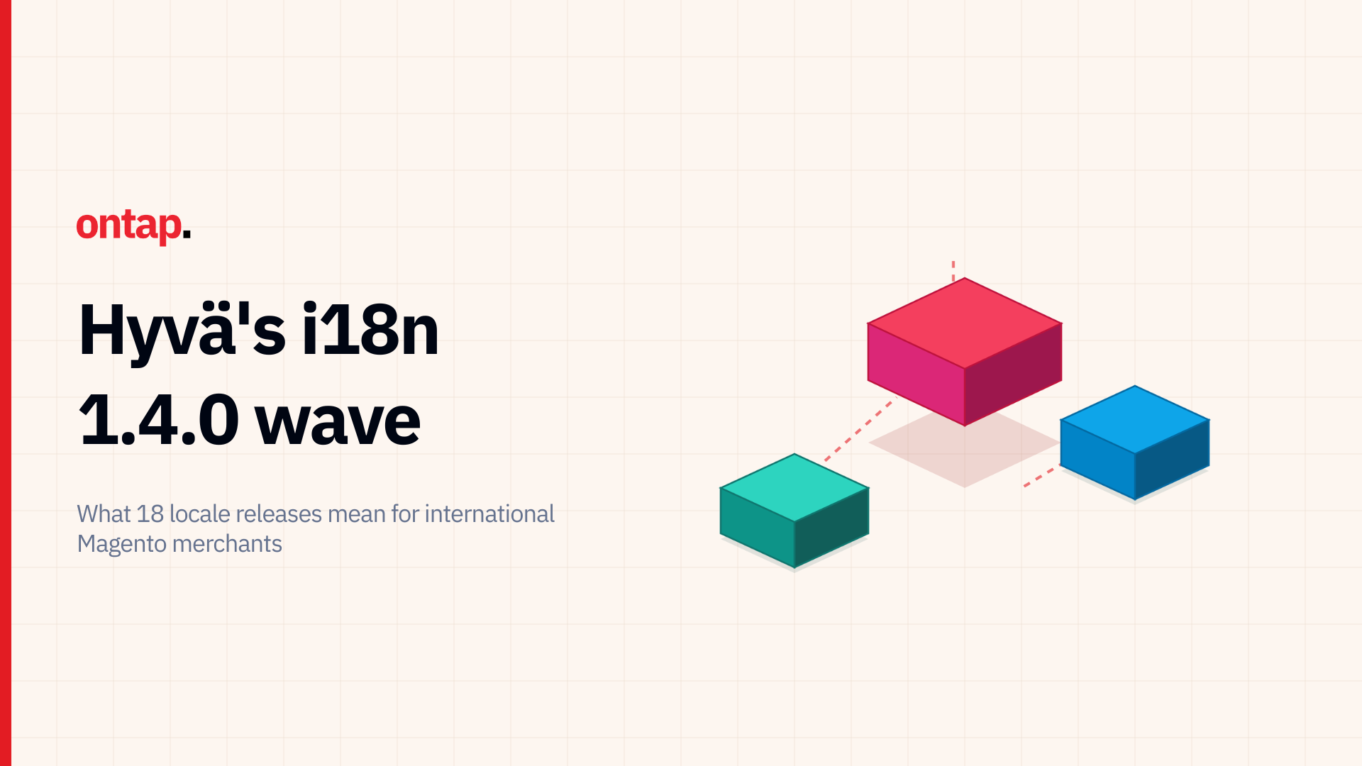Hyvä's i18n 1.4.0 wave: What 18 locale releases mean for international Magento merchants