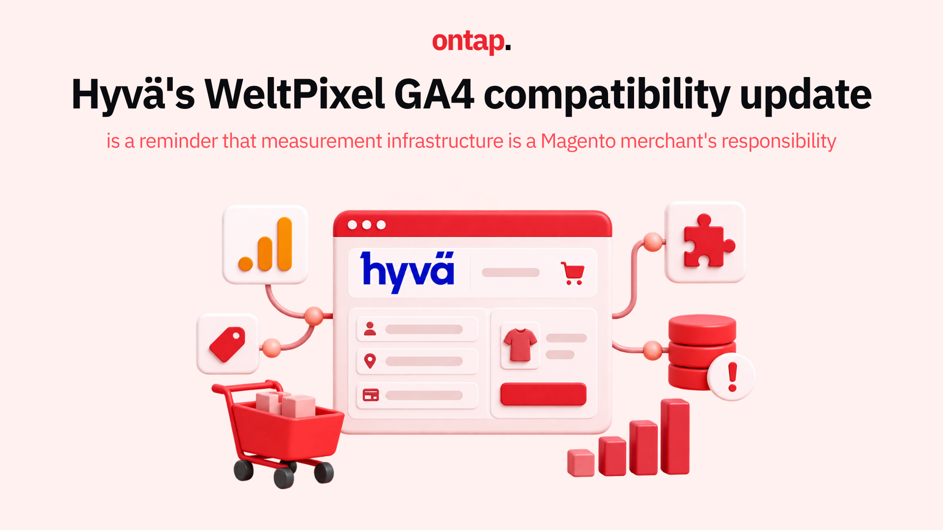 Hyvä's WeltPixel GA4 compatibility update is a reminder that measurement infrastructure is a Magento merchant's responsibility
